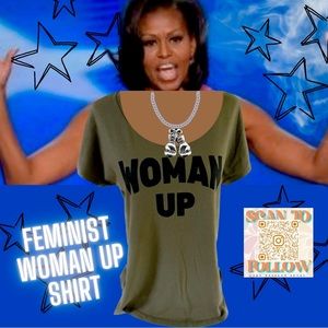 FEMINIST WOMAN UP GRAPHIC TSHIRT